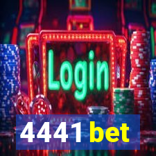 4441 bet